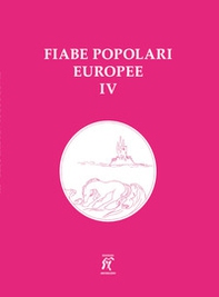 Fiabe popolari europee - Vol. 4 - Librerie.coop