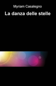 La danza delle stelle - Librerie.coop