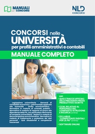 Concorsi nelle Università. Profili amministrativi e contabili. Manuale completo - Librerie.coop