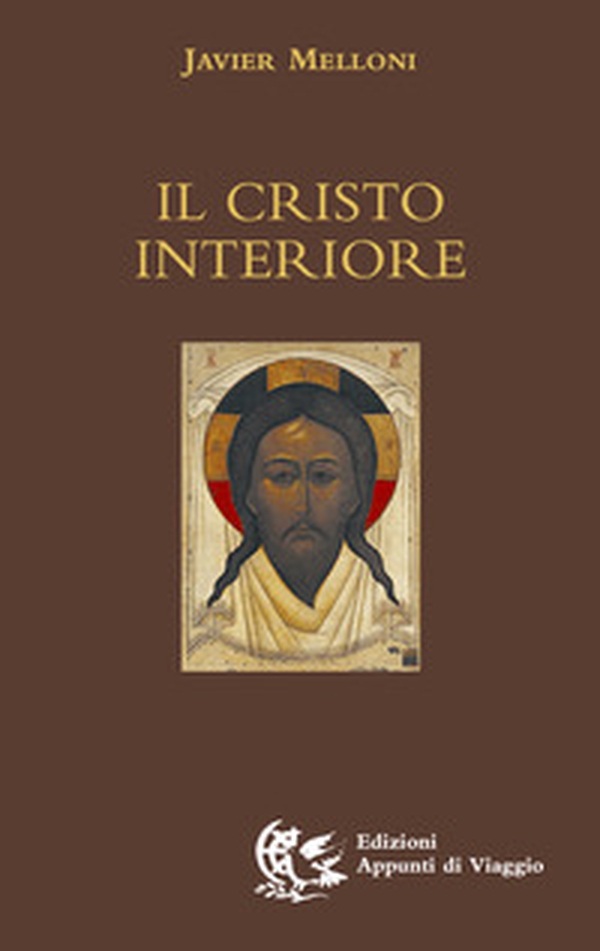 Il Cristo interiore - Librerie.coop Il Cristo interiore - Librerie.coop