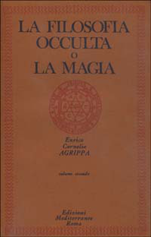 La filosofia occulta o La magia - Librerie.coop La filosofia occulta o La magia - Librerie.coop