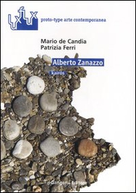 Alberto Zanazzo. Kairos - Librerie.coop Alberto Zanazzo. Kairos - Librerie.coop