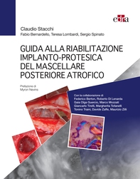 Guida alla riabilitazione implantoprotesica del mascellare posteriore atrofico - Librerie.coop Guida alla riabilitazione implantoprotesica del mascellare posteriore atrofico - Librerie.coop