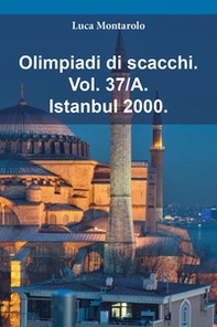 Olimpiadi di scacchi - Vol. 37\A - Librerie.coop