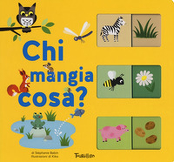 Chi mangia cosa? - Librerie.coop Chi mangia cosa? - Librerie.coop