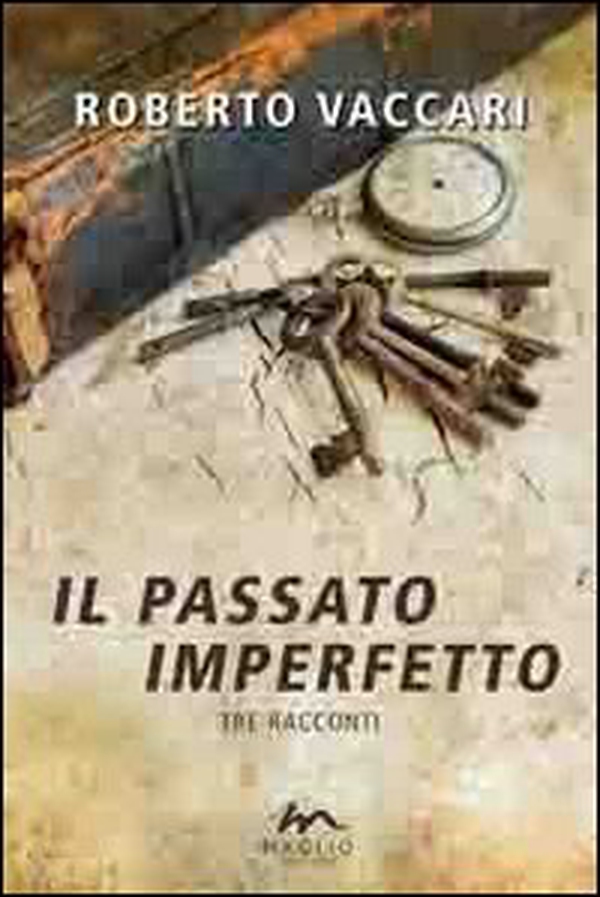 Il passato imperfetto. Tre racconti - Librerie.coop Il passato imperfetto. Tre racconti - Librerie.coop