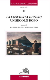 La coscienza di Zeno. Un secolo dopo - Librerie.coop