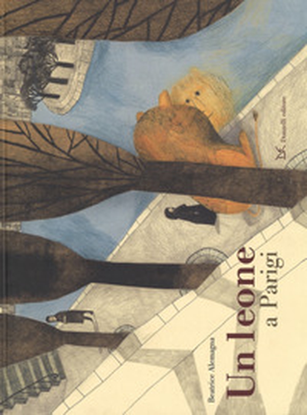 Un leone a Parigi - Librerie.coop Un leone a Parigi - Librerie.coop