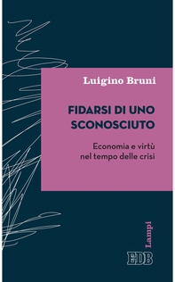 Fidarsi di uno sconosciuto - Librerie.coop Fidarsi di uno sconosciuto - Librerie.coop