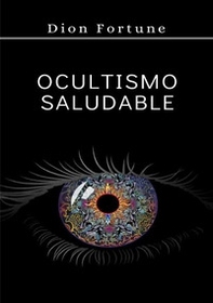 Ocultismo saludable - Librerie.coop
