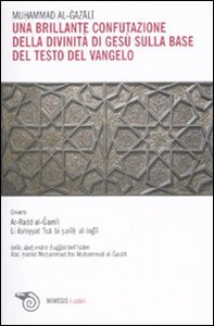 Una brillante confutazione della divinità di Gesù sulla base del testo del Vangelo - Librerie.coop Una brillante confutazione della divinità di Gesù sulla base del testo del Vangelo - Librerie.coop