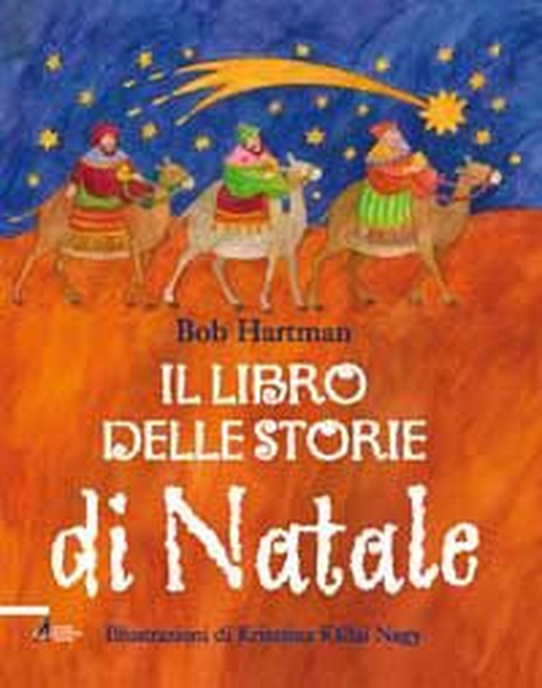Il libro delle storie di Natale. Racconti e leggende scritti per essere letti ad alta voce - Librerie.coop Il libro delle storie di Natale. Racconti e leggende scritti per essere letti ad alta voce - Librerie.coop