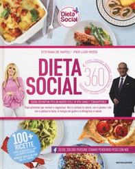Dieta social. Guida definitiva per un nuovo stile di vita sano e consapevole - Librerie.coop