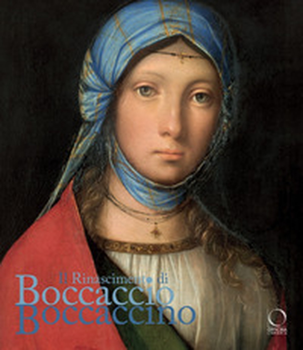 Il Rinascimento di Boccaccio Boccaccino. Catalogo della mostra (Cremona, 10 ottobre 2025-11 gennaio 2026) - Librerie.coop Il Rinascimento di Boccaccio Boccaccino. Catalogo della mostra (Cremona, 10 ottobre 2025-11 gennaio 2026) - Librerie.coop