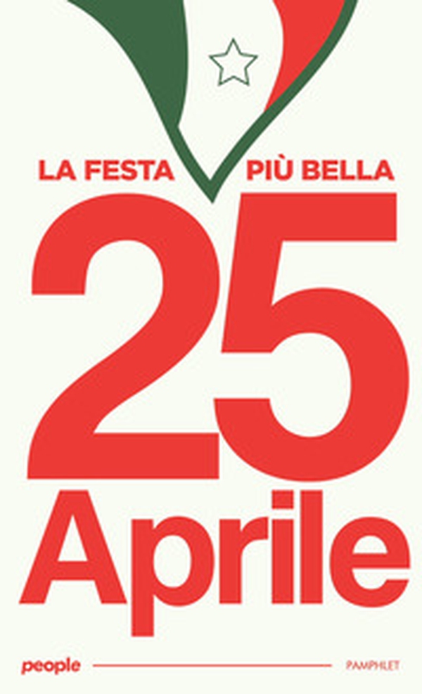 25 aprile, la festa più bella - Librerie.coop
