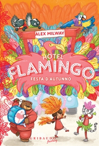 Hotel Flamingo - Festa d'Autunno - Librerie.coop