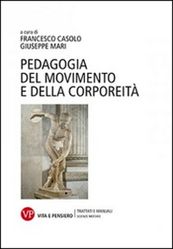 Pedagogia del movimento e della corporeità - Librerie.coop Pedagogia del movimento e della corporeità - Librerie.coop