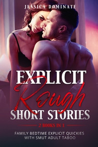 Explicit rough short stories (2 books in 1) - Librerie.coop
