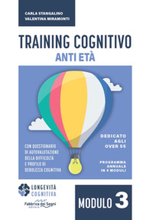Training cognitivo anti-età - Vol. 3 - Librerie.coop Training cognitivo anti-età - Vol. 3 - Librerie.coop