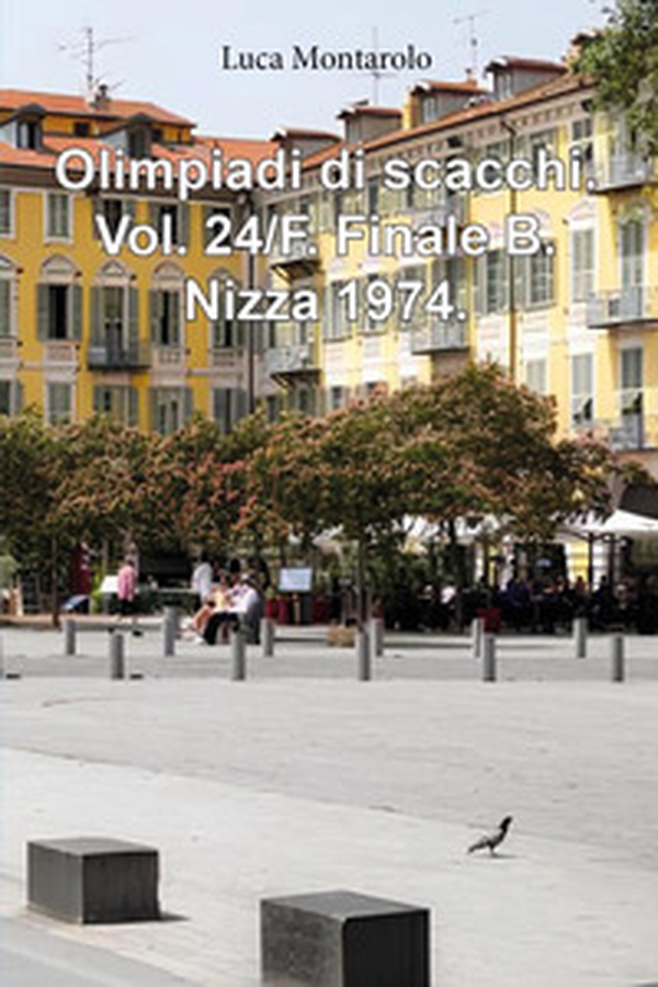 Olimpiadi di scacchi - Vol. 24\F - Librerie.coop Olimpiadi di scacchi - Vol. 24\F - Librerie.coop