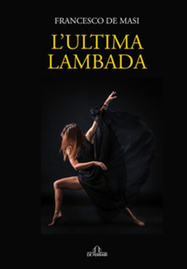 L'ultima lambada - Librerie.coop L'ultima lambada - Librerie.coop