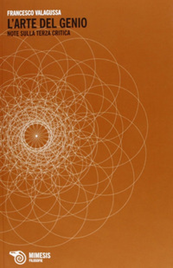 L'arte del genio. Note sulla terza critica - Librerie.coop