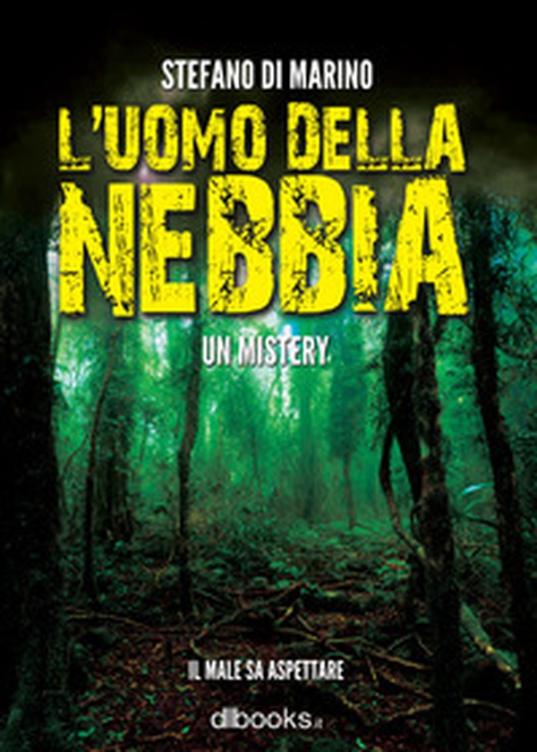 L'uomo della nebbia - Librerie.coop L'uomo della nebbia - Librerie.coop