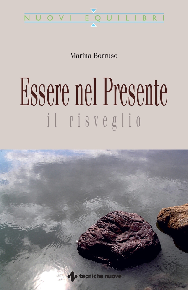 Essere nel presente - Librerie.coop Essere nel presente - Librerie.coop