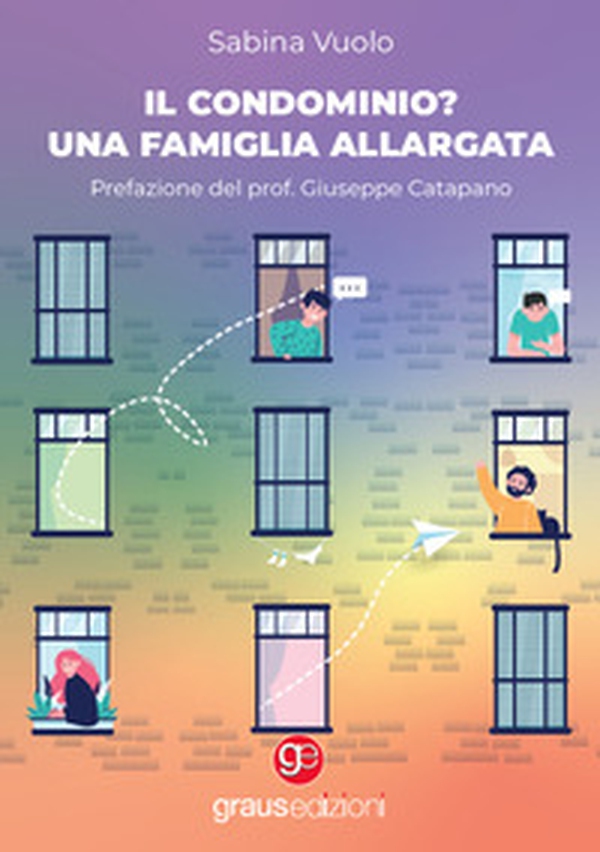 Il condominio? Una famiglia allargata - Librerie.coop Il condominio? Una famiglia allargata - Librerie.coop