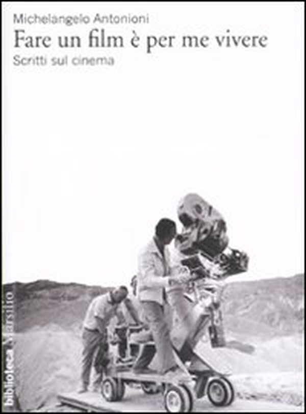 Fare un film è per me vivere. Scritti sul cinema - Librerie.coop Fare un film è per me vivere. Scritti sul cinema - Librerie.coop