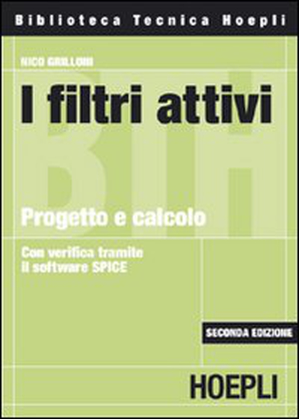 I filtri attivi. Progetto e calcolo - Librerie.coop I filtri attivi. Progetto e calcolo - Librerie.coop