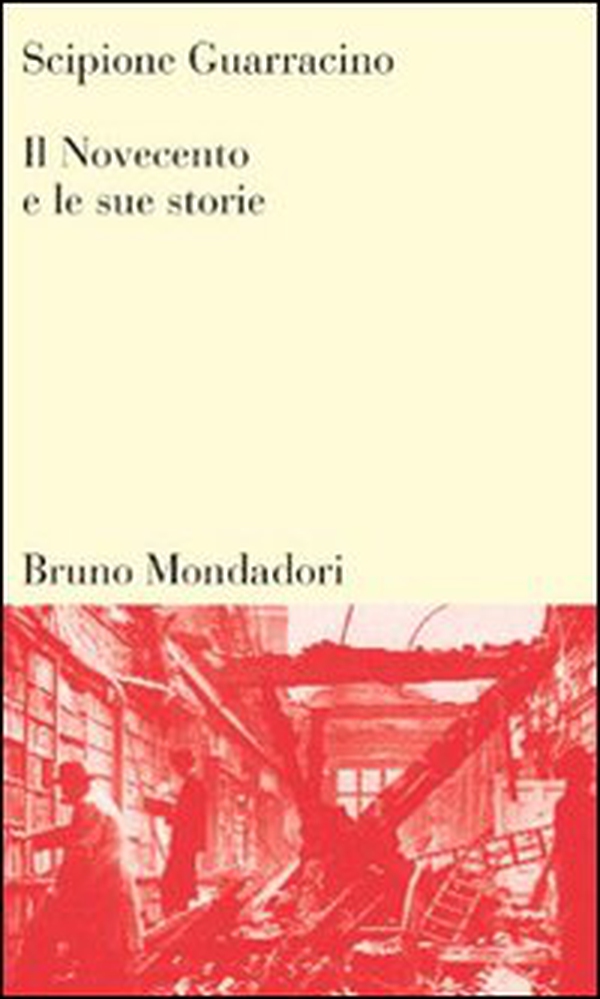 Il Novecento e le sue storie - Librerie.coop Il Novecento e le sue storie - Librerie.coop
