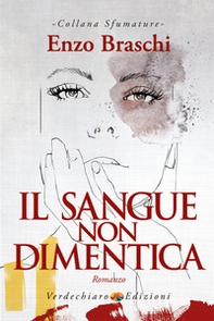 Il sangue non dimentica - Librerie.coop