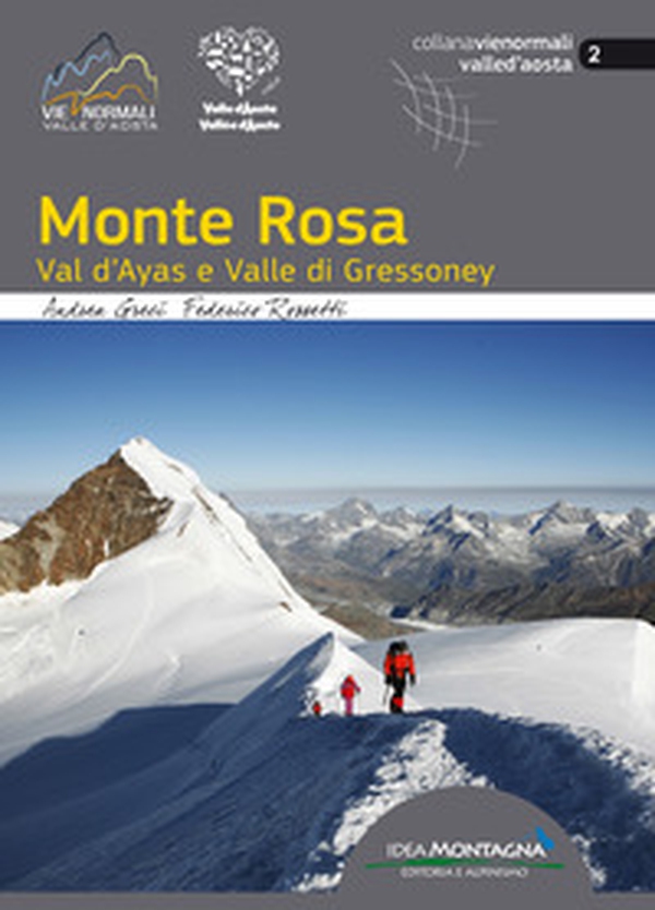 Monte Rosa val d'Ayas e valle di Gressoney - Librerie.coop Monte Rosa val d'Ayas e valle di Gressoney - Librerie.coop