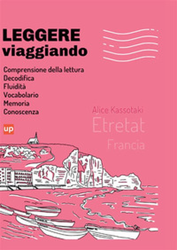 Leggere viaggiando. Étretat - Librerie.coop Leggere viaggiando. Étretat - Librerie.coop