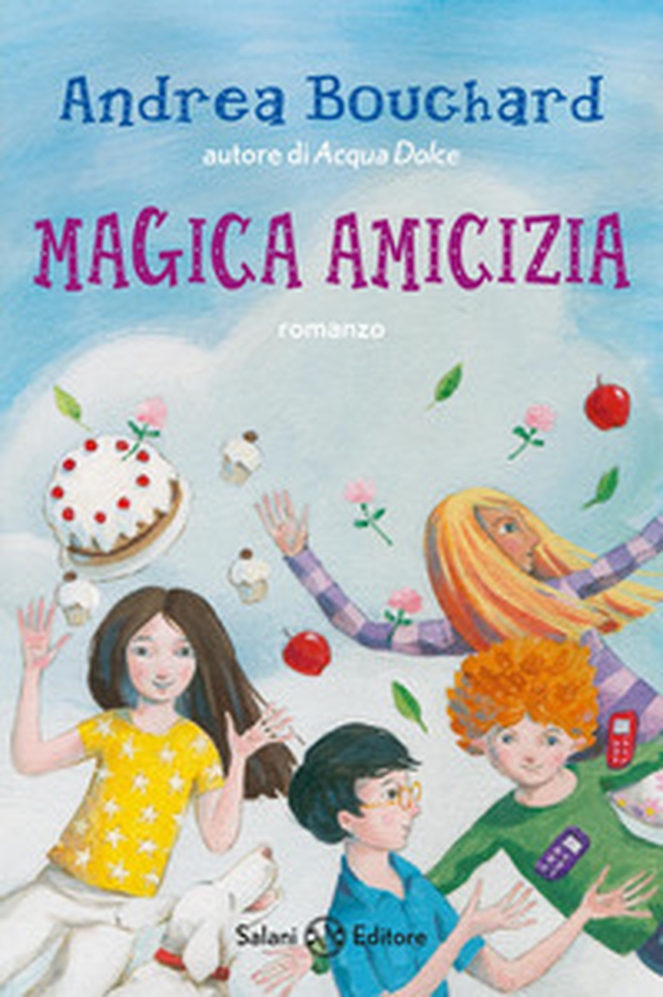 Magica amicizia - Librerie.coop Magica amicizia - Librerie.coop