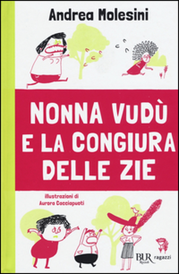 Nonna Vudù e la congiura delle zie - Librerie.coop Nonna Vudù e la congiura delle zie - Librerie.coop