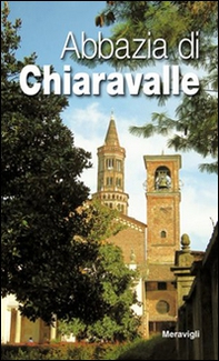 Abbazia di Chiaravalle - Librerie.coop