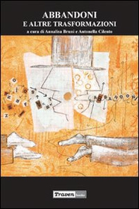 Abbandoni e altre trasformazioni - Librerie.coop