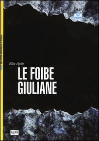 Le foibe giuliane - Librerie.coop