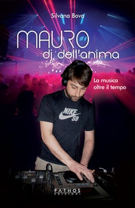 Mauro, dj dell'anima - Librerie.coop