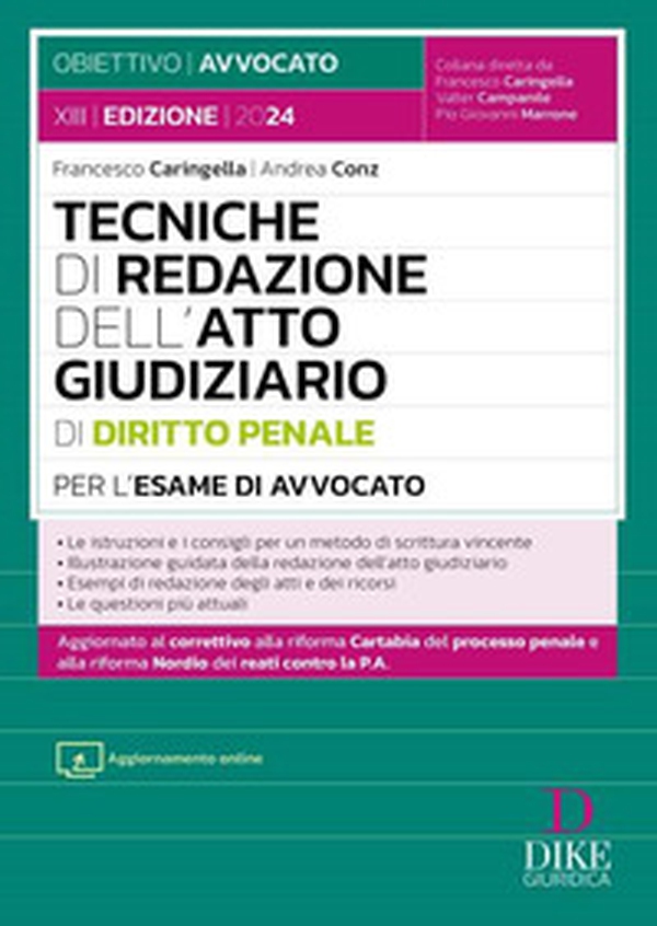 Tecniche di redazione dell'atto giudiziario di diritto penale per l'esame di avvocato - Librerie.coop Tecniche di redazione dell'atto giudiziario di diritto penale per l'esame di avvocato - Librerie.coop