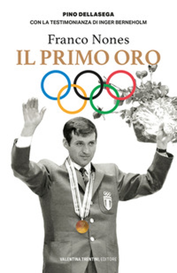 Franco Nones. Il primo oro - Librerie.coop Franco Nones. Il primo oro - Librerie.coop