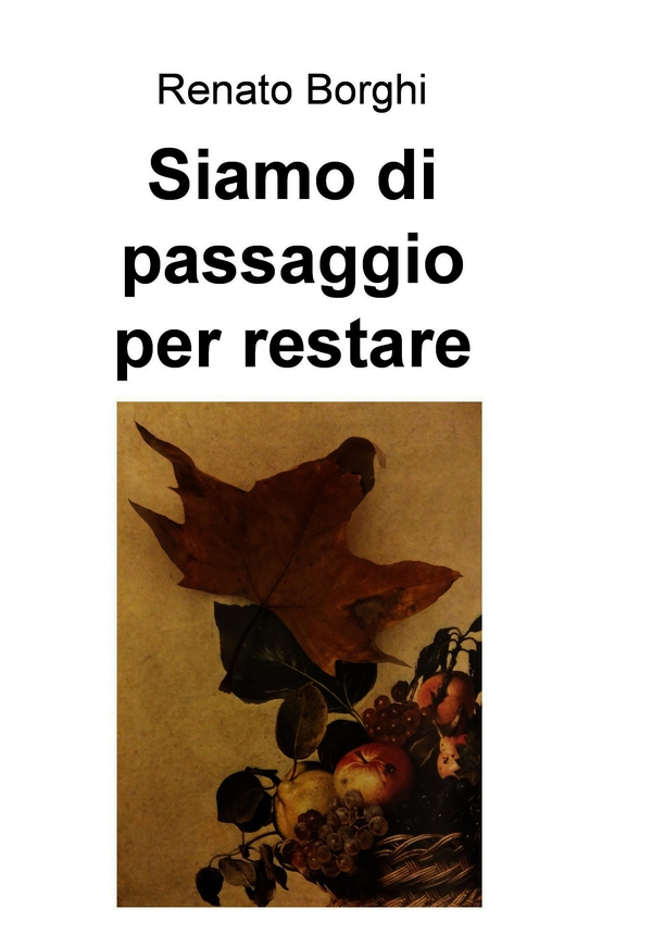 Siamo di passaggio per restare - Librerie.coop Siamo di passaggio per restare - Librerie.coop