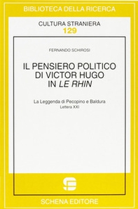 Il pensiero politico di Victor Hugo in Le Rhin. La leggenda di Pecopino e Baldura. Lettera 21ª - Librerie.coop
