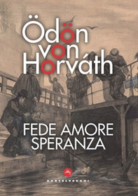 Fede amore speranza. Una piccola danza macabra - Librerie.coop