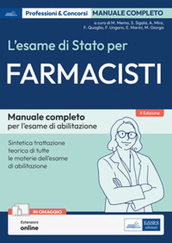 L'esame di Stato per farmacisti. Manuale di preparazione. Basi teoriche delle discipline fondamentali per l'esercizio della professione - Librerie.coop L'esame di Stato per farmacisti. Manuale di preparazione. Basi teoriche delle discipline fondamentali per l'esercizio della professione - Librerie.coop