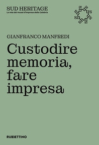 Custodire memoria, fare impresa - Librerie.coop
