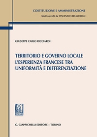 Territorio e governo locale. L'esperienza francese tra uniformità e differenziazione - Librerie.coop