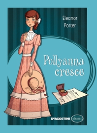 Pollyanna cresce - Librerie.coop